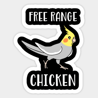 free range chicken cockatiel Sticker